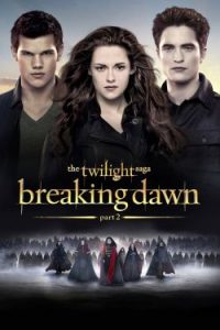 The Twilight Saga: Breaking Dawn – Part 2