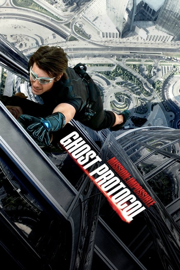 Mission: Impossible – Ghost Protocol