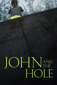 John and the Hole