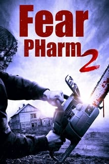 Fear PHarm 2