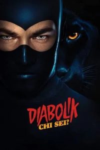 Diabolik – Who Are You?